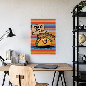 Taco Time High-gloss Poster – Gsm Paper - Dipaliz - Posters