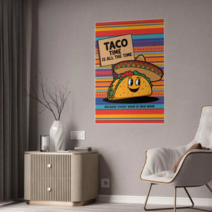 Taco Time High-gloss Poster – Gsm Paper - Dipaliz - Posters