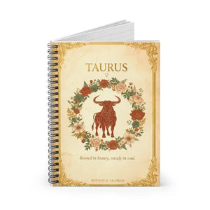 Taurus Spiral Notebook, Floral Zodiac Journal (’rooted in Beauty Steady Soul’) - Journals
