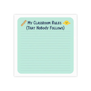 Teacher Note Pad – Classroom Rules Gift - Dipaliz - Sticky Notes