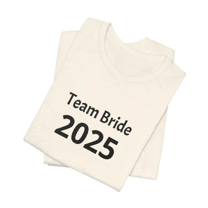 Team Bride Tee with Tapered Shoulders and Tear-away Label - Dipaliz - T-shirts