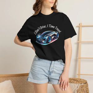 Time Travel Car T‑shirt, ?I Don’t Drive i Travel’ Graphic Tee - T-shirts