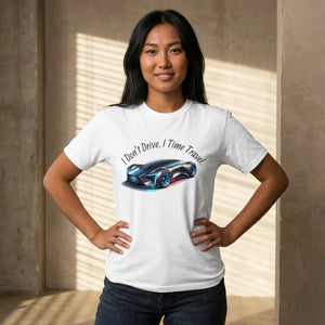 Time Travel Car T‑shirt, ?I Don’t Drive i Travel’ Graphic Tee - T-shirts