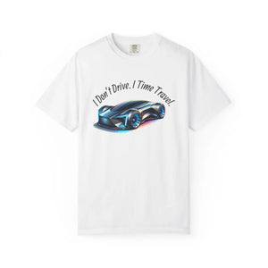 Time Travel Car T‑shirt, ?I Don’t Drive i Travel’ Graphic Tee - T-shirts