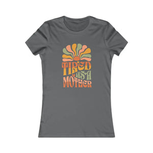 Comfy Tired as a Mother Womens Tee - Soft Mom’s T-shirt - Dipaliz - T-shirts