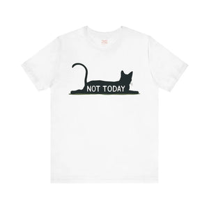 Classic not Today Cat Unisex Jersey Tee Cotton - Dipaliz - T-shirts