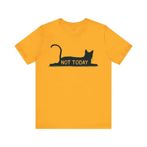 Classic not Today Cat Unisex Jersey Tee Cotton - Dipaliz - T-shirts