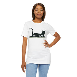 Classic not Today Cat Unisex Jersey Tee Cotton - Dipaliz - T-shirts