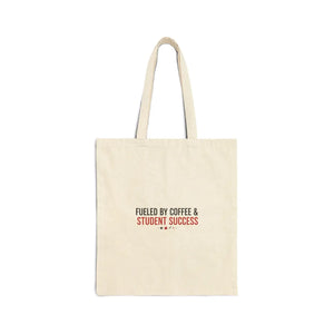 Tote Bag, ?Fueled by Coffee & Student Success” Canvas Bookbag - Bags