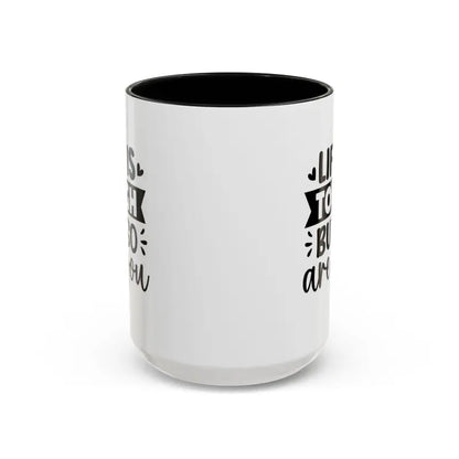 Kickstart your Day with the Tough Life Accent Coffee Mug