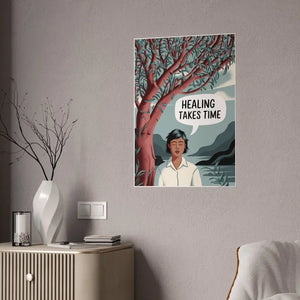Healing Takes Time High-gloss Poster Paper - Mental Health - Dipaliz - Posters