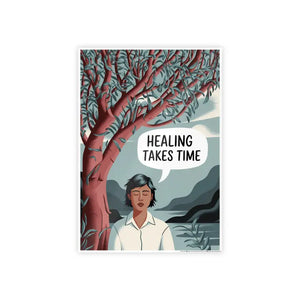 Healing Takes Time High-gloss Poster Paper - Mental Health - Dipaliz - Posters