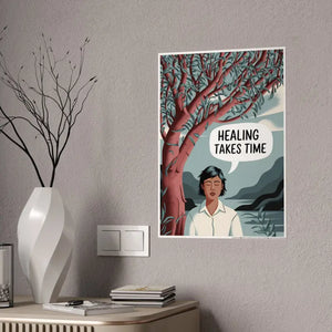 Healing Takes Time High-gloss Poster Paper - Mental Health - Dipaliz - Posters