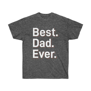 Best Dad Ever Ultra Cotton Tee Fathers Day Gift Shirt - Dipaliz - Dark Heather / s - T-shirts