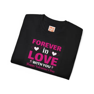 Forever in Love Ultra Cotton Tee Valentine’s Day Unisex - Dipaliz - T-shirts