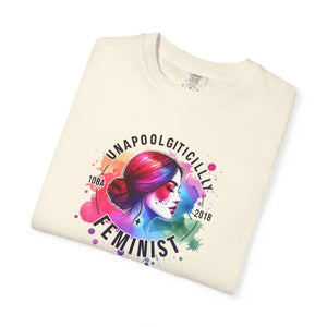 Unapologetically Feminist Garment Dyed t Shirt - Dipaliz - T-shirts