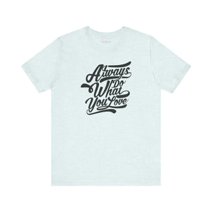 Cozy Jersey Short Sleeve - Always Love what you Wear - Dipaliz - T-shirts