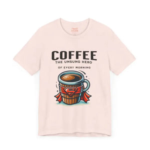 Coffee Hero Jersey Short Sleeve Tee - Everyday Comfort - Dipaliz - T-shirts