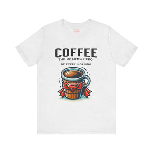 Coffee Hero Jersey Short Sleeve Tee - Everyday Comfort - Dipaliz - T-shirts