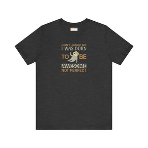 Soft Cotton Short Sleeve Tee - Born to be Awesome - Dipaliz - T-shirts - 3xl