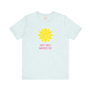 Soft Single Awareness Day Tee - Unisex Jersey Short - Dipaliz - T-shirts