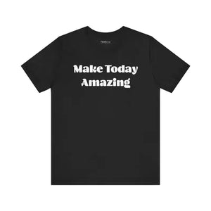 Today Amazing Unisex Jersey Short Sleeve Tee - Dipaliz - T-shirts