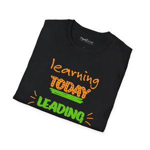 Learn Today Lead Tomorrow T-shirt - Motivational Comfort - Dipaliz - T-shirts