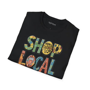 T-shirt - Shop Local Unisex Softstyle Tee Fashion Game-changer - Dipaliz