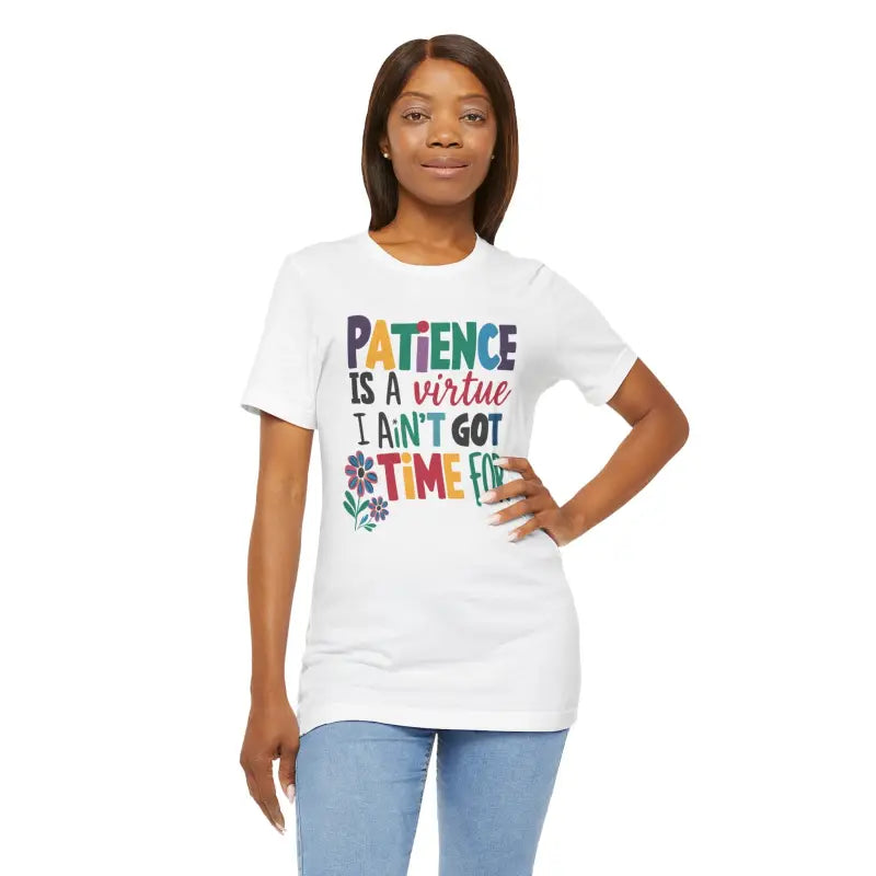 Unisex Jersey Short Sleeve Tee: Bold Vibes Zero Patience - White / s T-shirt