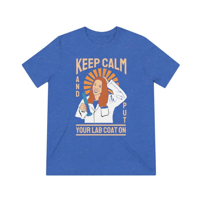 Unleash Style: Keep Calm and Rock the Ultimate Triblend Tee - True Royal Triblend / s T-shirt