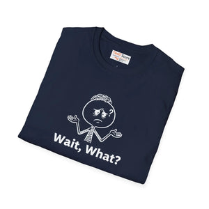 Wait What? T-shirt, Funny Shrug Graphic Tee for Casual Wear - T-shirts