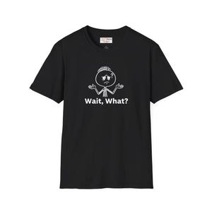 Wait What? T-shirt, Funny Shrug Graphic Tee for Casual Wear - T-shirts