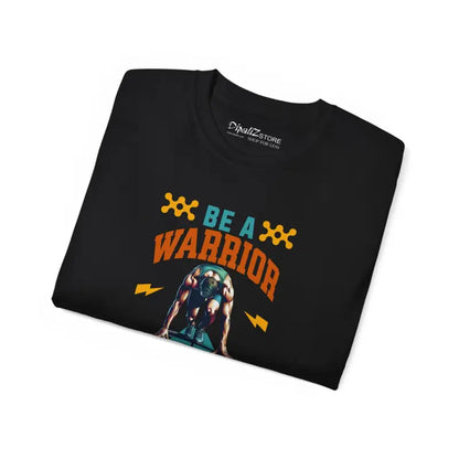 Be a Warrior not Worrier Unisex Ultra Cotton Tee - T-shirt