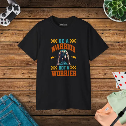 Be a Warrior not Worrier Unisex Ultra Cotton Tee - Black / s T-shirt