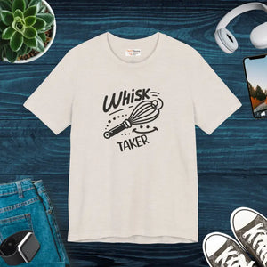 Whisk Taker Tee - Fun Baking Shirt for Home Chefs - Dipaliz - Heather Dust / Xs - T-shirts