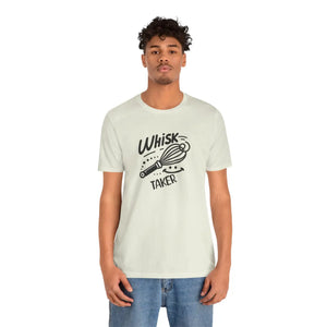 Whisk Taker Tee Fun Baking Shirt for Home Chefs - Dipaliz - T-shirts - Xs