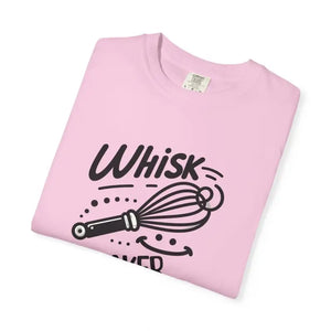 Fun Cooking Tee Whisk Taker Design Unisex Kitchen Shirt - Dipaliz - T-shirts