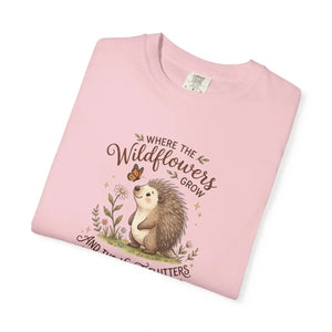 Wildflower Hedgehog T-shirt, ?Where the Wildflowers Grow and Heart Flutters” Cute Nature Tee - T-shirts - m
