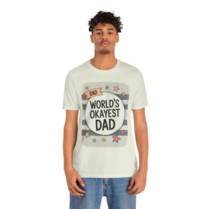 Soft Cotton Worlds Okayest Dad Tee - Jokes Apparel - Dipaliz - T-shirts