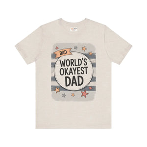 Soft Cotton Worlds Okayest Dad Tee - Jokes Apparel - Dipaliz - T-shirts