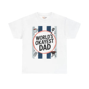 Humorous Okayest Dad Unisex Heavy Cotton Tee Father Gift - Dipaliz - T-shirts