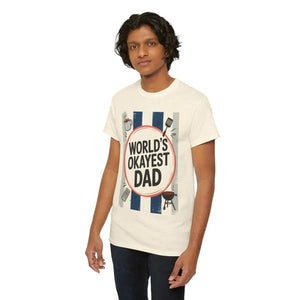 Humorous Okayest Dad Unisex Heavy Cotton Tee Father Gift - Dipaliz - T-shirts