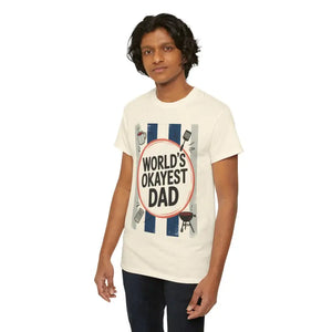 Okayest Dad Unisex Heavy Cotton Tee Humorous Shirt - Dipaliz - T-shirts