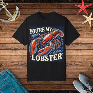 Soft You’re my Lobster Tee - Comfort Colors Cotton - Dipaliz - T-shirts - s