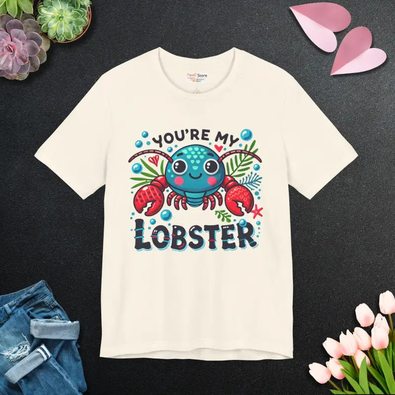 You’re my Lobster Unisex Jersey Short Sleeve Tee - Natural / s T-shirt